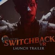 The Dark Pictures Switchback VR Launch Trailer PS VR2 Games