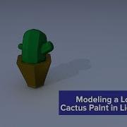 How To Model A LowPoly Cactus Tree In Lightave3D