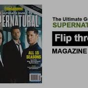 The Ultimate Guide To Supernatural Magazine All Seasons Special Edition Flip Through