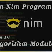 The Algorithm Module Nim Tutorial Part 16