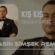 Serdar Ortaç Kış Kış Yasin Şimşek Remix
