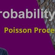 Probability L30 Poisson Process