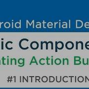 4 4 Android Floating Action Button Example Part 1 Basic Components Android Material Design