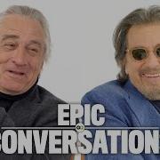 Robert De Niro And Al Pacino Have An Epic Conversation GQ