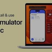 How To Install Use IOS Simulator On Your Mac