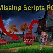 Hello Neighbor ALL Unreal Engine Missing Scripts FOUND