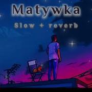 Matywka Matushka Song Tatiana Kurtukova Slow And Reverb Lofi Version Russian Song
