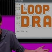 6 5 Loop Vs Draw Processing Tutorial