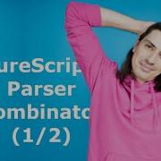 PureScript Haskell Parser Combinator 1 2