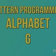 Write A Python Program To Print Alphabet Pattern G Pattern Programming Python Projects