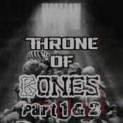Throne Of Bones Part 1 Final Trailer