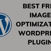 Best Free Image Optimization Wordpress Plugin