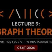Lecture 9 Graph Theory Algorithms Competitive Programming Track CSoT 2026