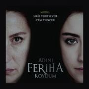 Adını Feriha Koydum Eylem Aktaş Beni Unutma Adamüzik