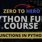 Functions In Python Python User Defined Functions Python Tutorial Python Full Course 2023