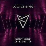 LETS GET ILL Original Mix
