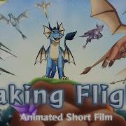 Taking Flight An Animated Short Film