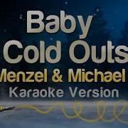 Idina Menzel Michael Bublé Baby It S Cold Outside Karaoke Version