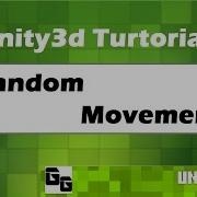 Unity3D TUTORIAL 22 Random Object Movement