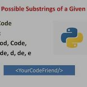 Python3 Exercise Problems Finding All Possible Substrings Of A Given String