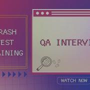 CrashTest Training Software Testing QA Interviews