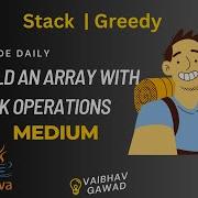 1441 Build An Array With Stack Operations Java Interview Prep