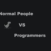 Normal People Vs Programmer Programming