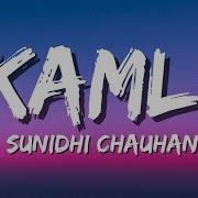 Sunidhi Chauhan Pritam Amitabh Bhattacharya Kamli Lyrics