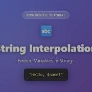 PowerShell String Interpolation Tutorial Embed Variables In Strings For Beginners