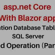 Asp Net Core Entity Framework Migration With Blazor CRUD PART 1