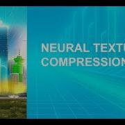 Neural Shading Course Part 10 How To Get Started With Neural Texture Compression