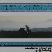 John Kelley Funky Desert Breaks Vol 2 Circa 1997 DJ SET Funky Breaks Progressive House