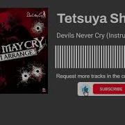 Tetsuya Shibata Devils Never Cry Instrumental