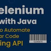 How To Automate BarCode Using ZXing API In Selenium