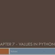 Chapter 7 Values Literals In Python