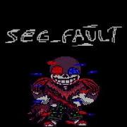 SEG FAULT FATAL ERROR SANS 1 Hour