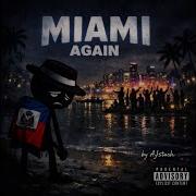 Miami Again