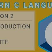 C Programming Lesson 2 Introduction To Printf