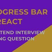 Build A Progress Bar In React Frontend Coding Challenge Live Solving