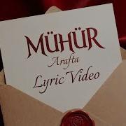 Arafta Mühür Official Lyric Video
