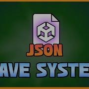 Unity JSON Save Load System