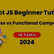 3 React Components Explained Functional Vs Class Components ReactJS In Tamil Programming