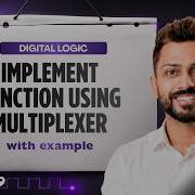 Lec 19 Implement Function Using Multiplexer How Multiplexer Implement Any Function