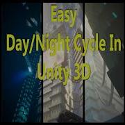 Fast Day Night Cycle In Unity 3D