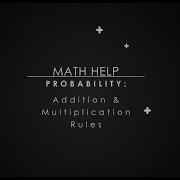 Probability Addition Multiplication Rules