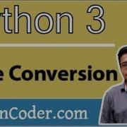 Python Tutorial 8 Data Type Conversion