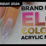 Black Friday 2024 2 NEW ELO Extreme Low Odor Acrylic Colors And Nail Art Tutorial