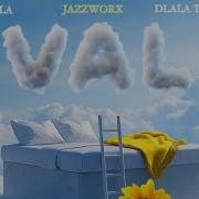 Jazzworx Thukuthela Ft Dlala Thukzin UValo Original