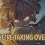 Nightcore Take Over Lyrics