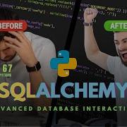 Advanced Database Interaction With SQLAlchemy 100 Days Of Python Day 67